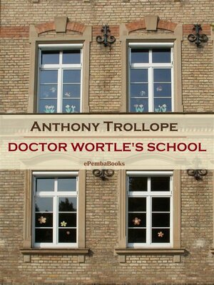 cover image of Doctor Wortle's School (Annotated)